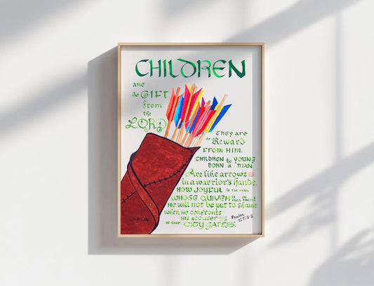 Psalm 127 3-5 Scripture Calligraphy Art Print Children are a Gift from the Lord