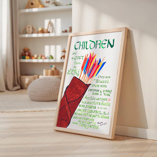 Psalm 127 3-5 Bible Calligraphy Art Print Children are a gift from the Lord