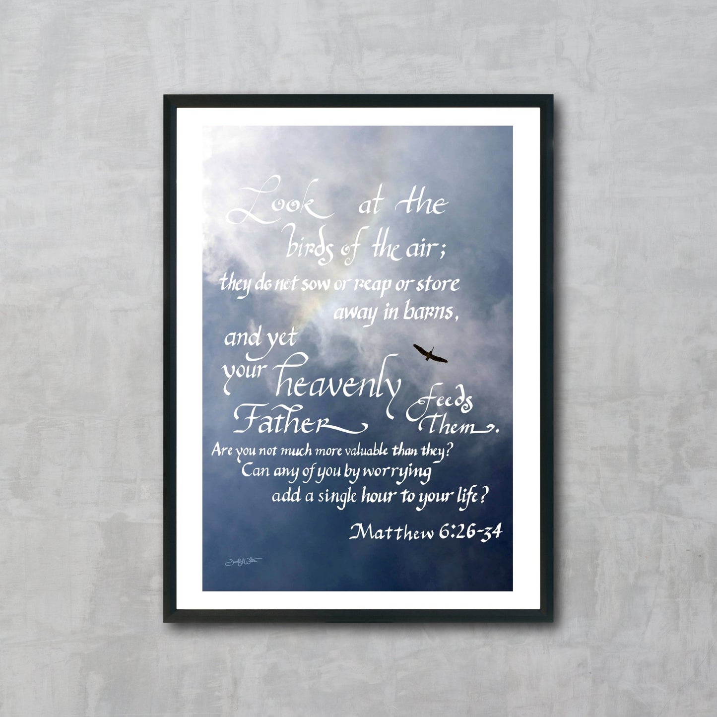 Bible Verse Art Print Matthew 6:26 - 34 Calligraphy Christian Wall Art - New Life Calligraphy