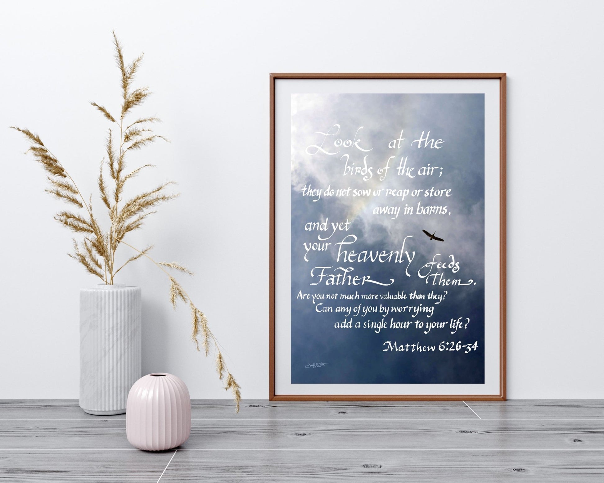 Christian Wall Art 12x18 Print Matthew 6:26 - 34 Calligraphy - New Life Calligraphy