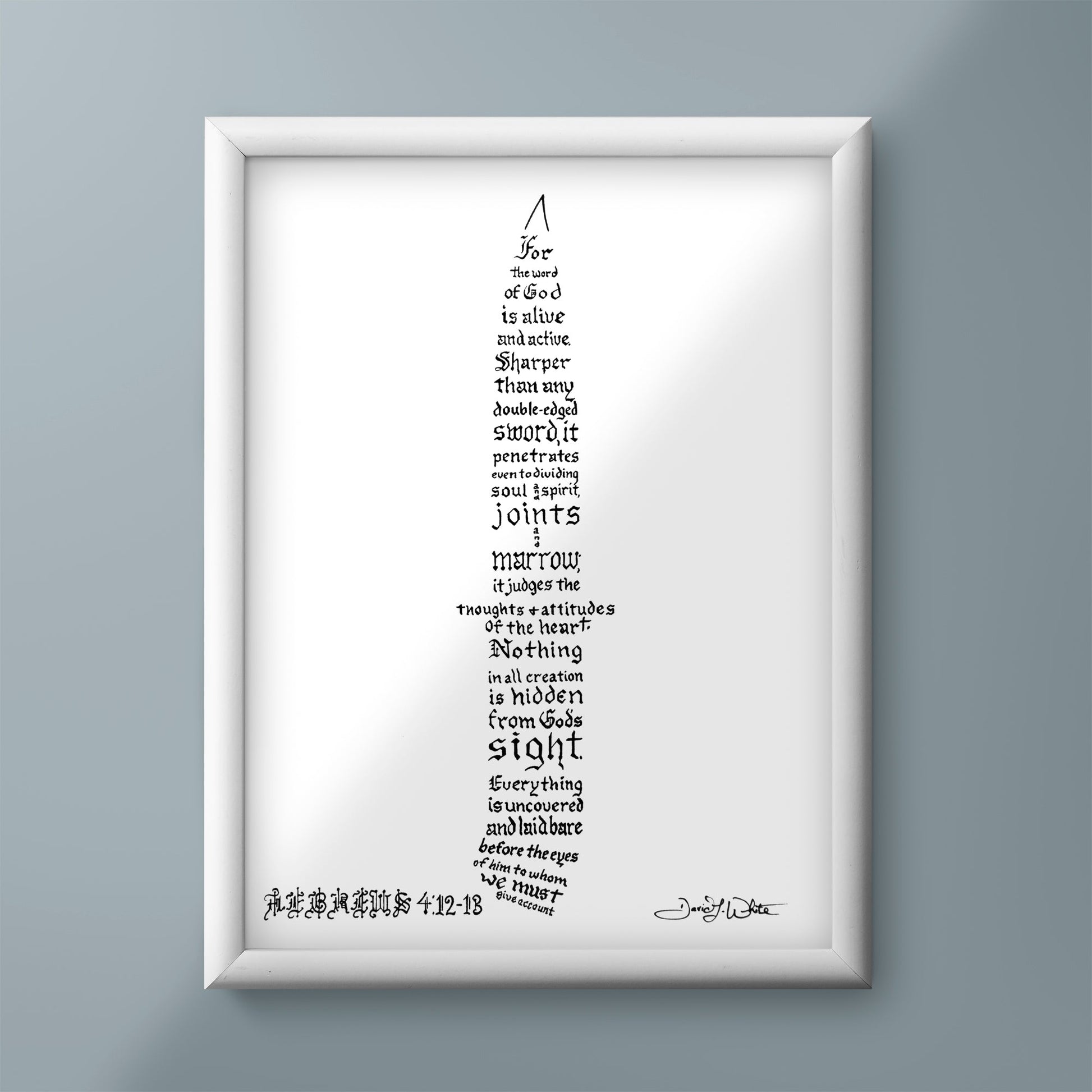 Hebrews 4:12 - 13 Christian Wall Art Calligraphy Print - New Life Calligraphy